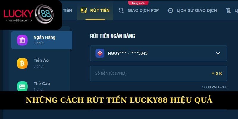 3 cách rút tiền Lụcky88 hiệu quả 